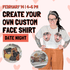 Create Your Own Custom Face Shirt Event - Saturday 2/14 4pm - 6pm - The Sassy Olive